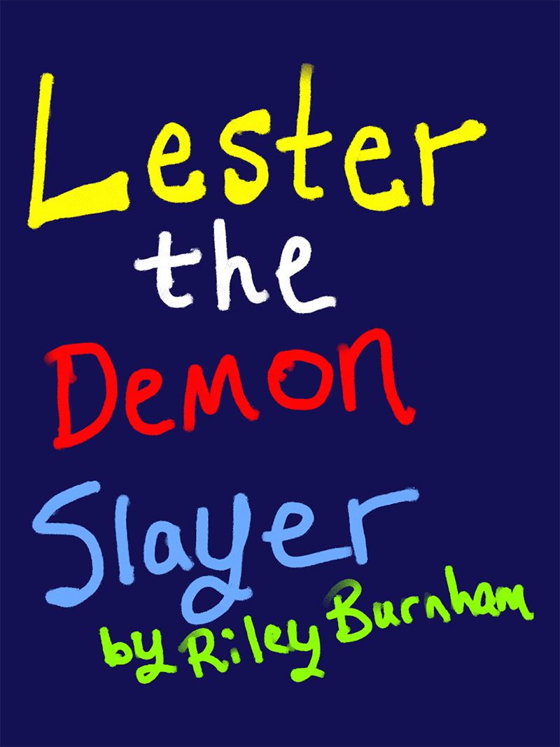 Lester the Demon Slayer